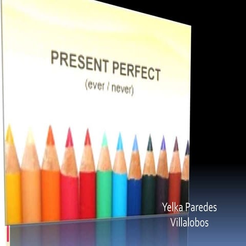 Present perfect