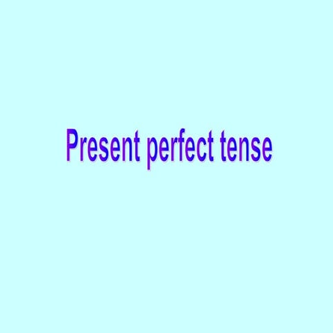 Presentperfect | PPT