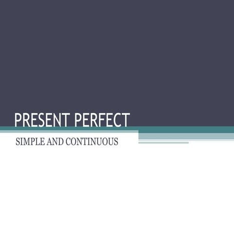 Present perfect