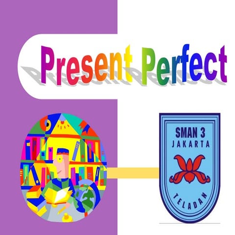 Present perfect