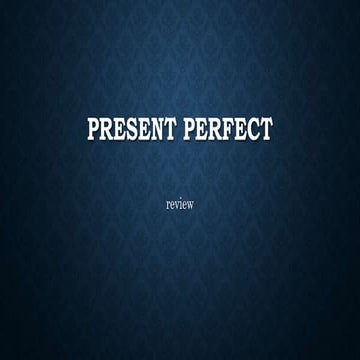Present perfect