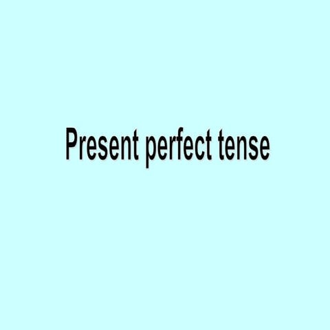 Presentperfect 2