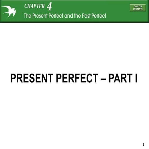 ESL 0823E Week 3 Present perfect part 1