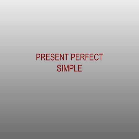 Present Perfect Simple And Present Perfect Continuous