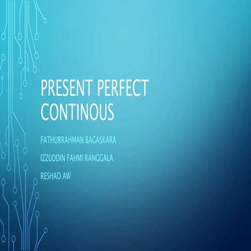 Present perfect continuous | PPT