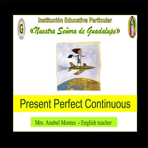 Present perfect continuous5th