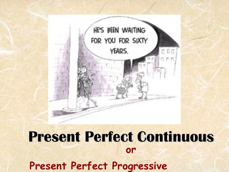 Kuvahaun tulos haulle present perfect continuous