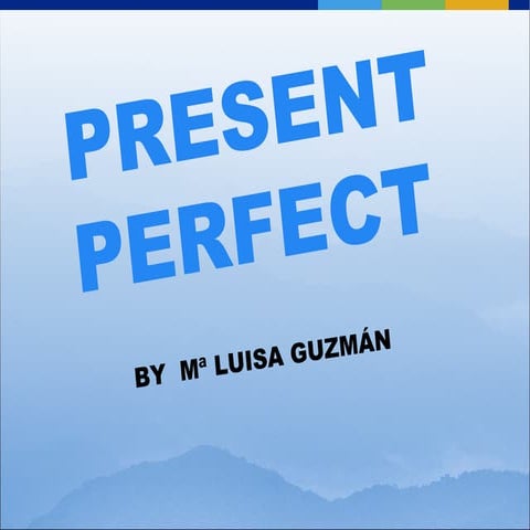 Present perfect nº1  iº - ppt