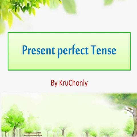 Present perfect 