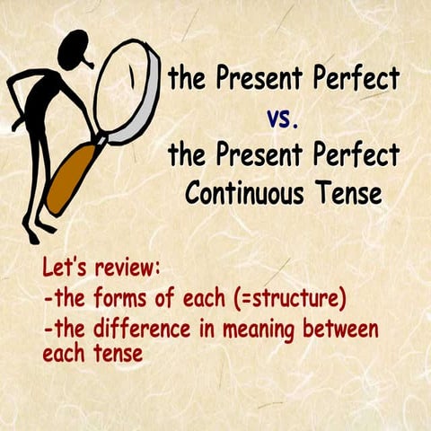 presentperfect_simple-continuous_2.ppt