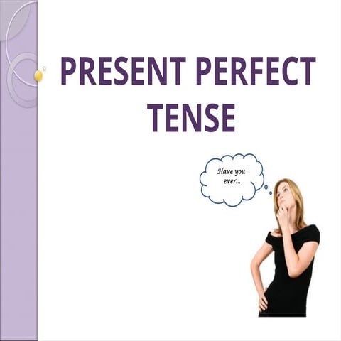 Present perfect tense | PPTX