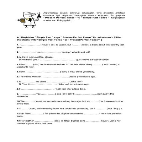 Present perfect tense & simple past tense alıştırma