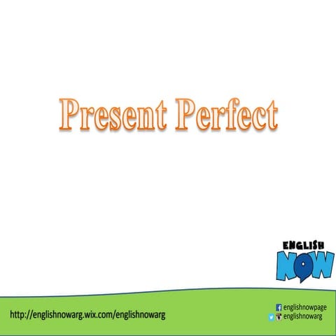 Present perfect theory