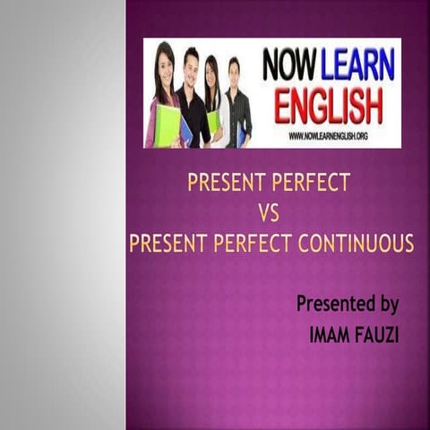 Present perfect vs present perfect continuous