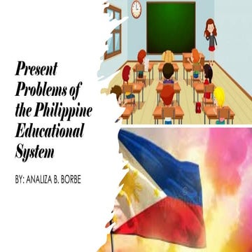 Present Problem of Philippines Educational System.pdf