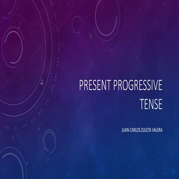 present progressive tense rules and sent | PPTX