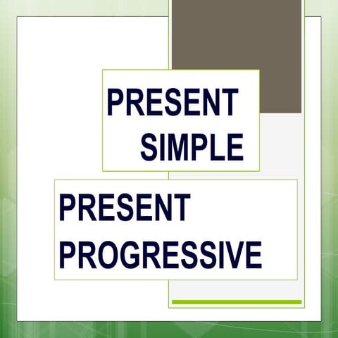 Present progressive and present simple pp presentation