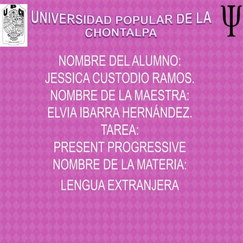 Present progressive jessika