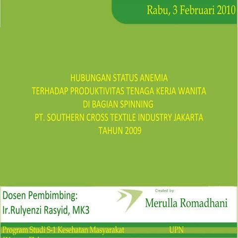 Hubungan Status Anemia Terhadap Produktivitas Tenaga Kerja Wanita di PT. Sout...
