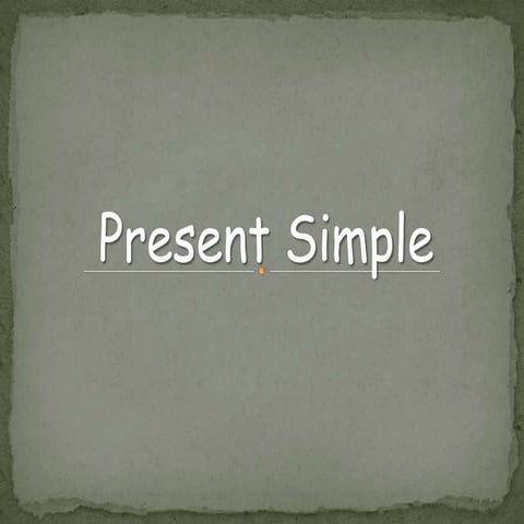 Present simple