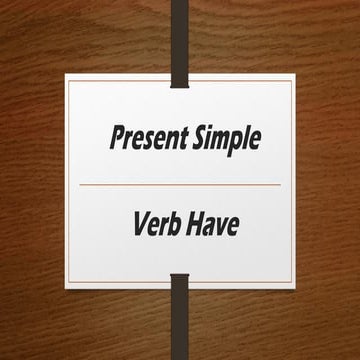 Present simple verb have-6th grade