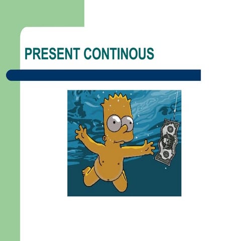 Presentsimple  Vs Present Continous