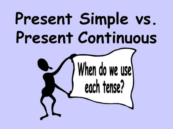 Present Simple vs Present Continuous - English Language | PDF