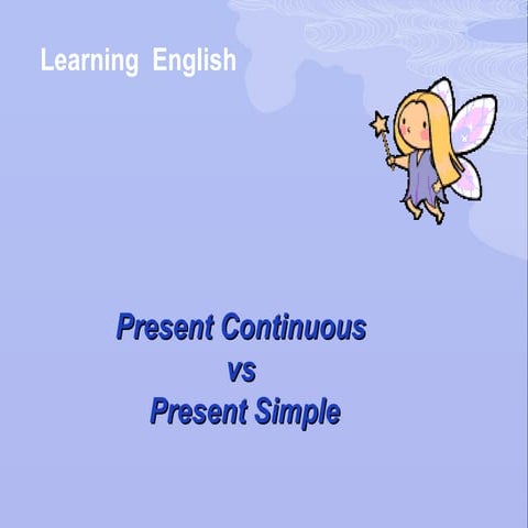 Present simple present_continuous