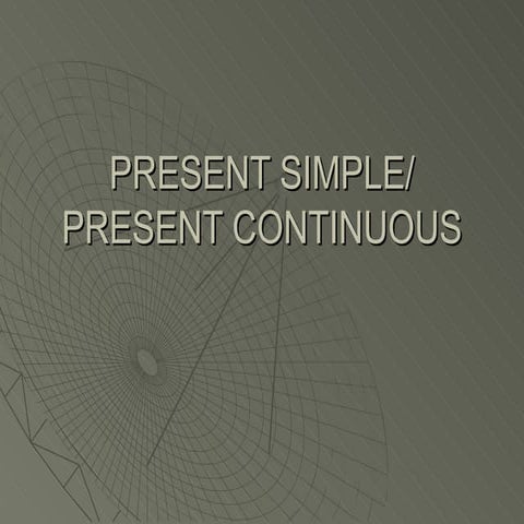 Present simple vs continuous