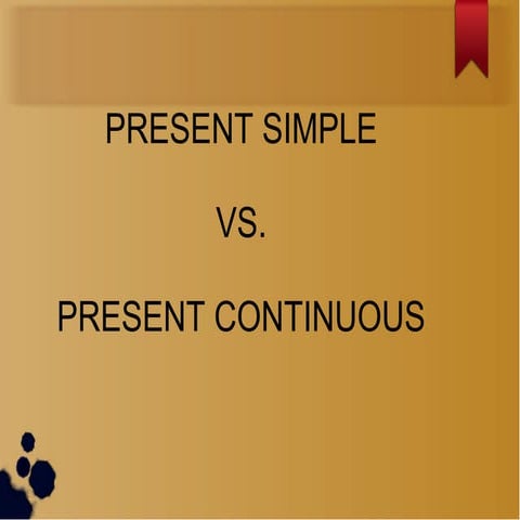 Present simple vs present continuous