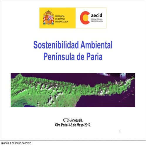 Presentacion sostenibilidad ambiental peninsula de paria 050512