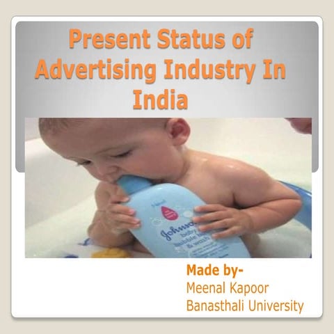 Present status of advertising industry in india