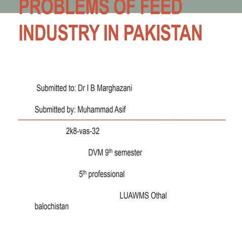 Present status & problems of feed industry in PAKISTAN
