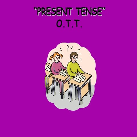 Present Tense