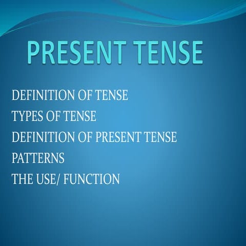 Present tense