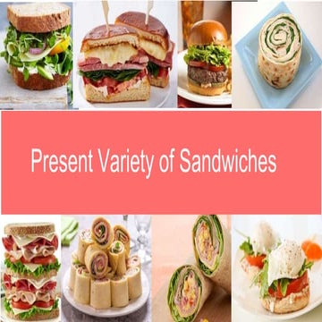 Present Variety of Sandwiches- Lesson 3- Part 2.pptx