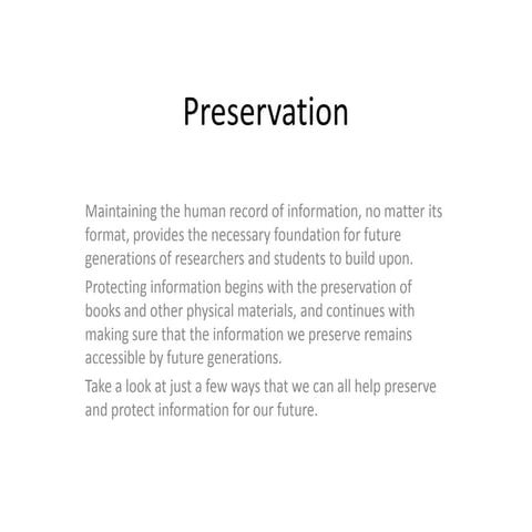 Preservation