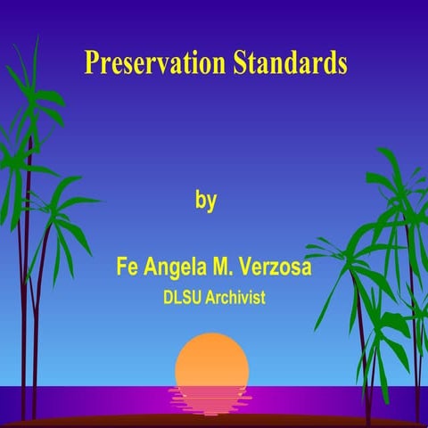Preservation strategies for Library and Archival Resources