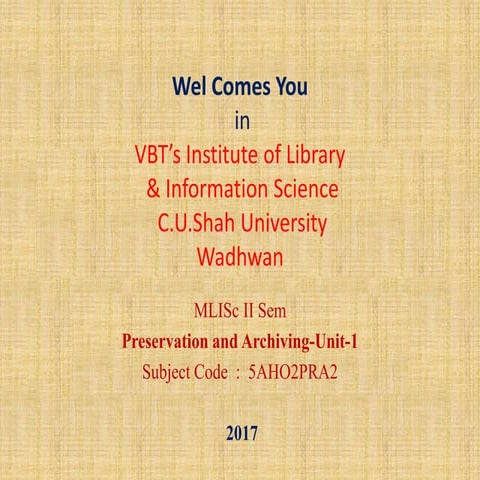 Preservation and archiving unit 1