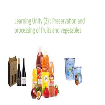 Preservation and processing of fruits and vegetables - new.pptx