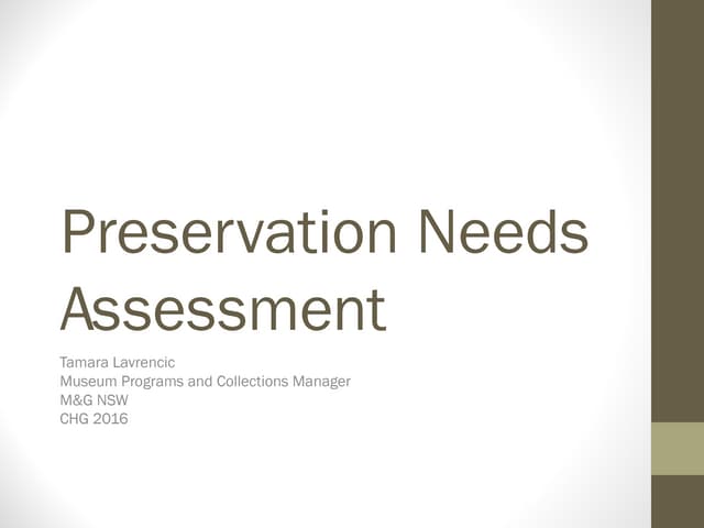 Preservation assessment - Tamara Lavrencic