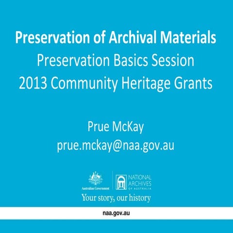 Preservation of Archive Materials by Prue McKay