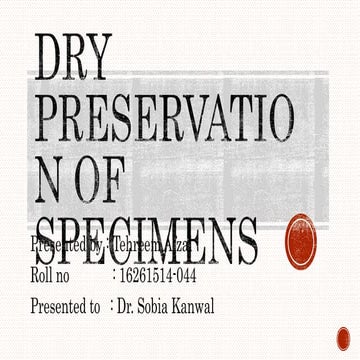 Preservation of dry specimens