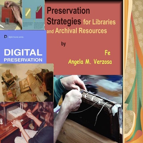Preservation Strategies For Library And Archival Resources