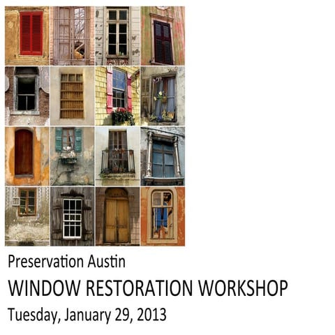 Preserve Austin Window Lecture Jan 2013
