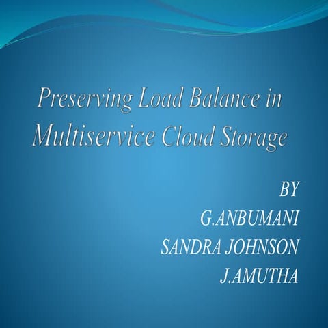 Preserving load balance in multiservice cloud storage