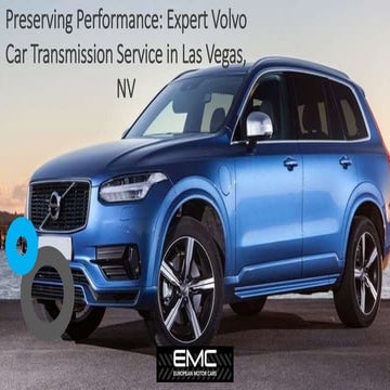 Preserving Performance Expert Volvo Car Transmission Service in Las Vegas, NV