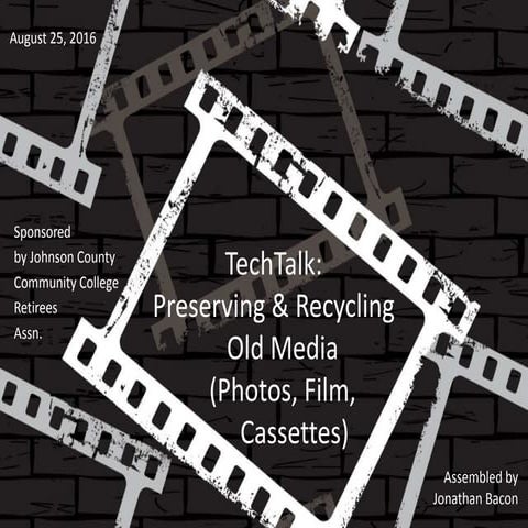 Preserving and Recycling Old Media (Photos, Film, Cassettes)