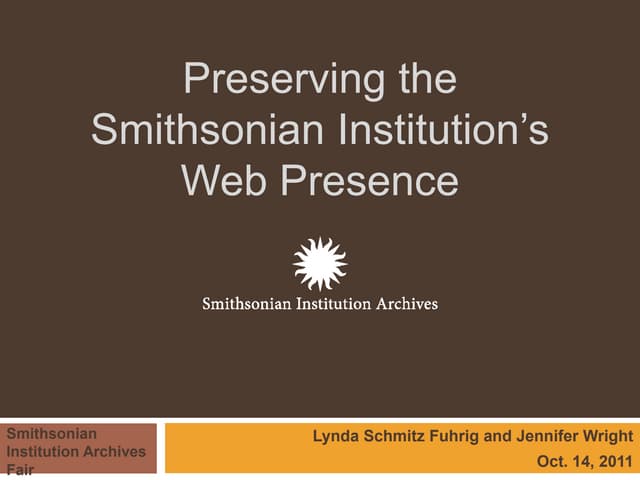 Preserving the Smithsonian Institution’s Web Presence