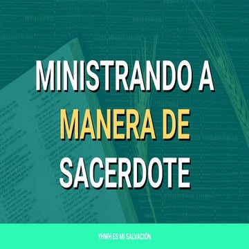 ✝️ [Presentación] Ministrando a manera de sacerdote | Hebreos 8:1-5